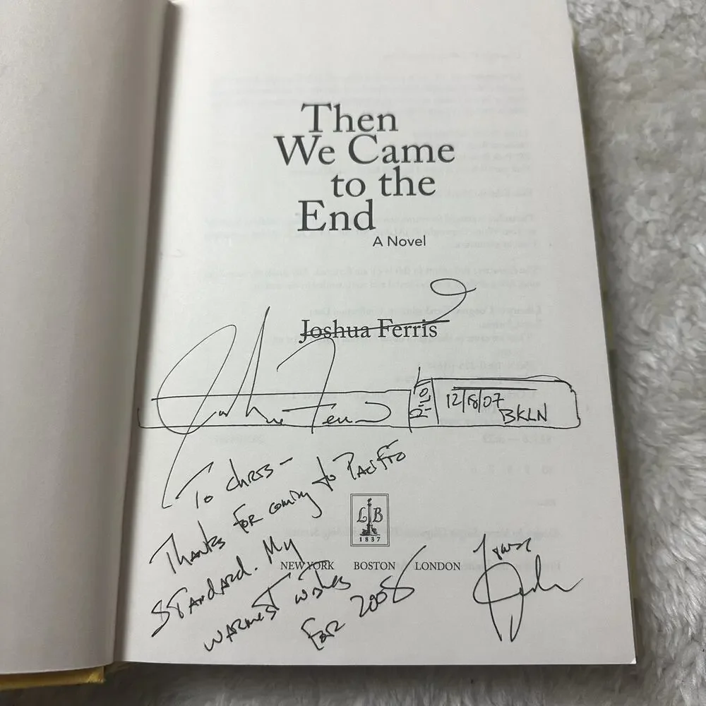 Joshua Ferris Then We Came To The End Signed First Edition Hardcover Book